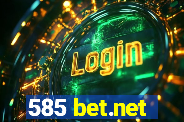 585 bet.net