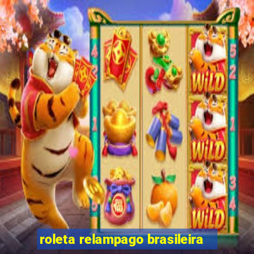 roleta relampago brasileira