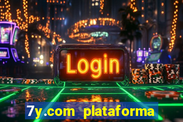 7y.com plataforma de jogos