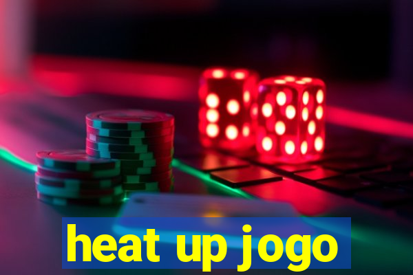 heat up jogo