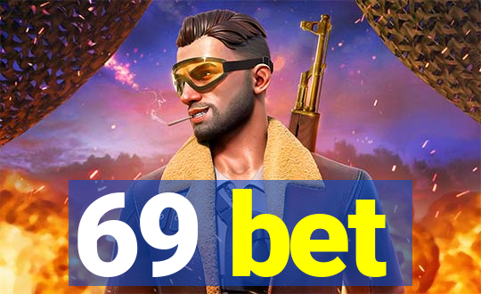 69 bet