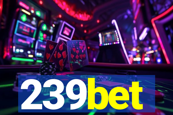 239bet