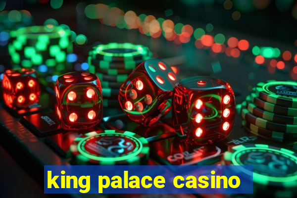 king palace casino