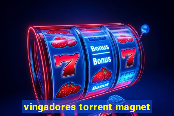 vingadores torrent magnet