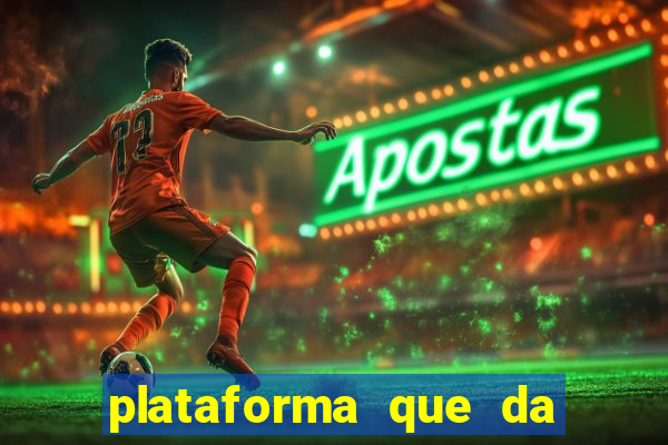 plataforma que da 30 reais para jogar