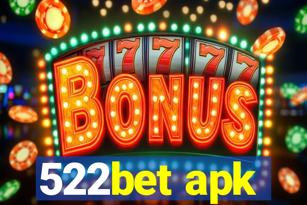 522bet apk