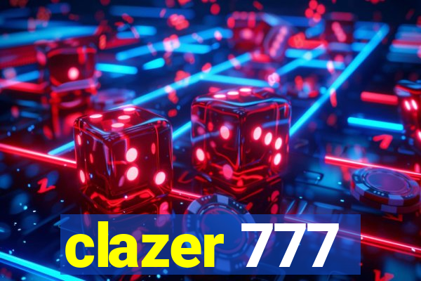 clazer 777