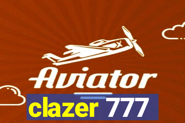 clazer 777