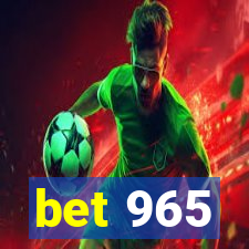 bet 965