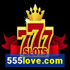 555love.com