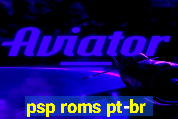 psp roms pt-br