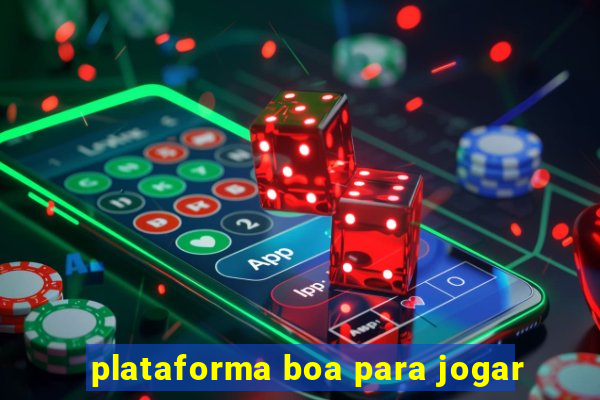 plataforma boa para jogar