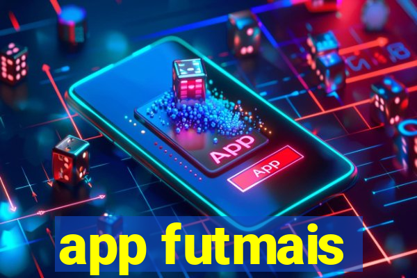 app futmais