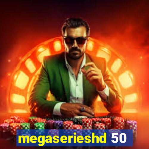 megaserieshd 50