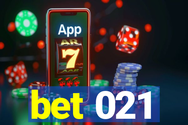 bet 021