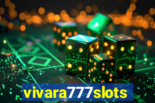 vivara777slots