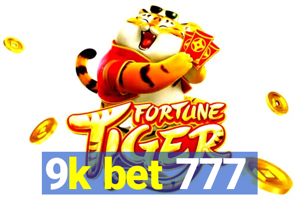 9k bet 777