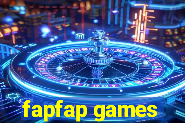 fapfap games