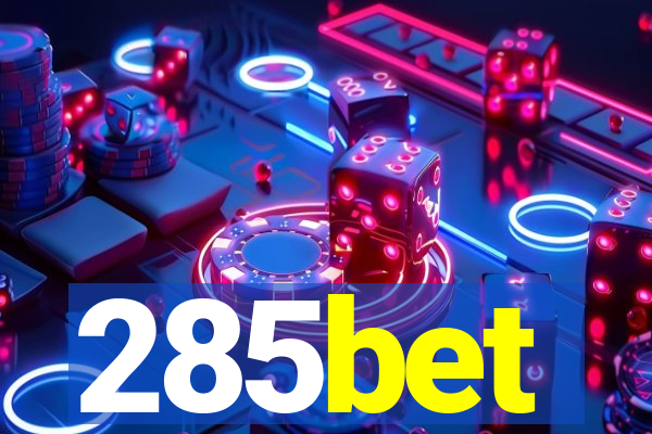 285bet