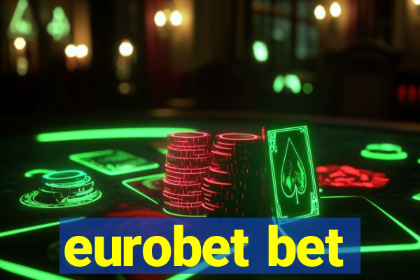 eurobet bet