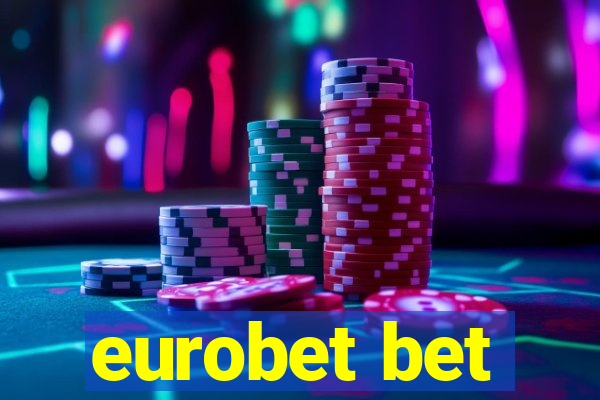 eurobet bet