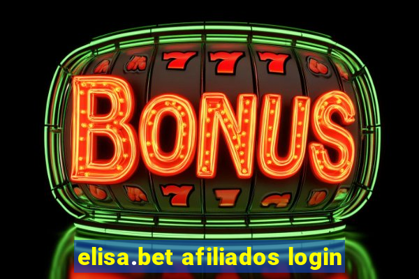 elisa.bet afiliados login