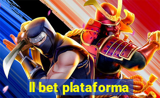 ll bet plataforma