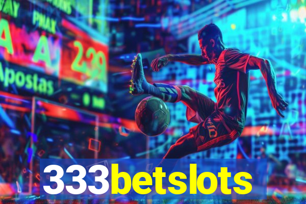 333betslots