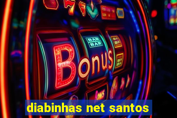 diabinhas net santos