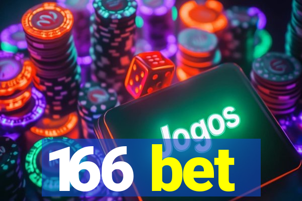 166 bet