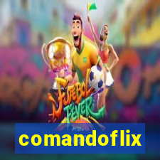 comandoflix