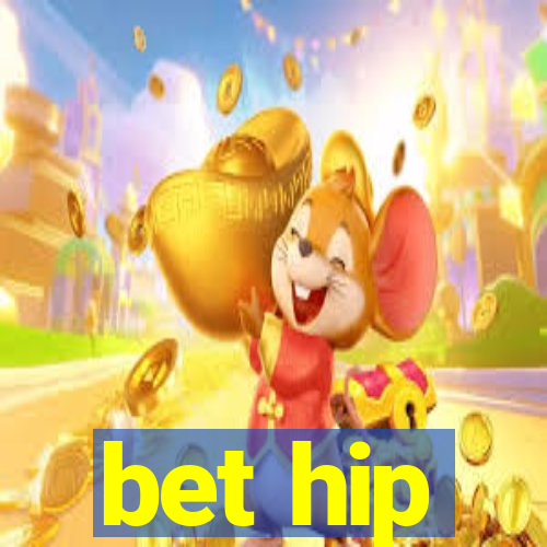 bet hip