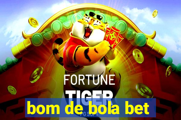 bom de bola bet