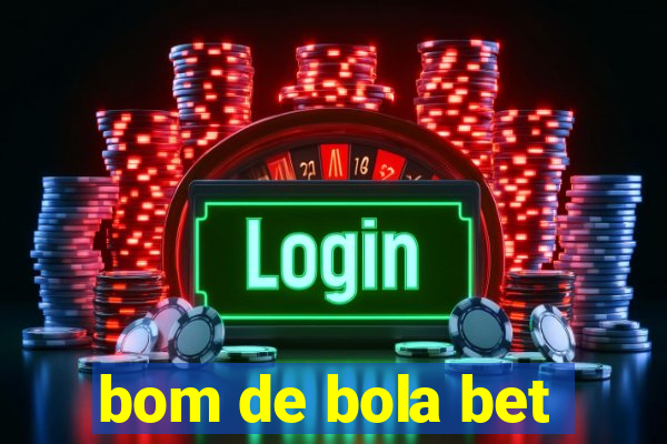 bom de bola bet