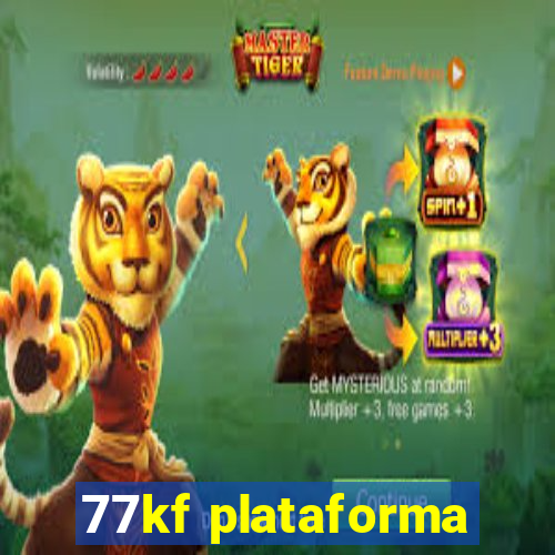 77kf plataforma