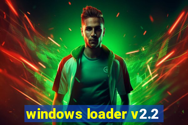 windows loader v2.2