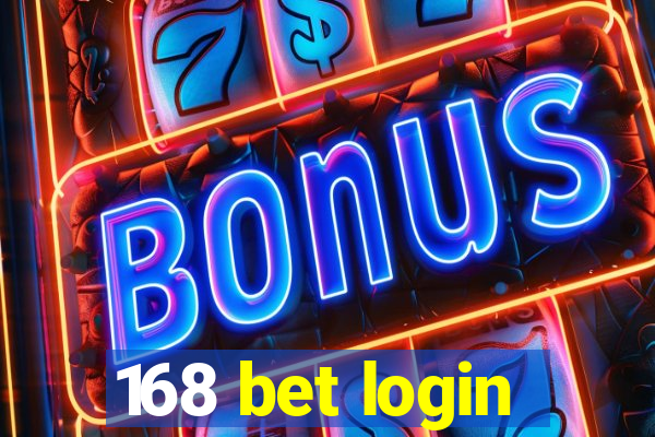 168 bet login