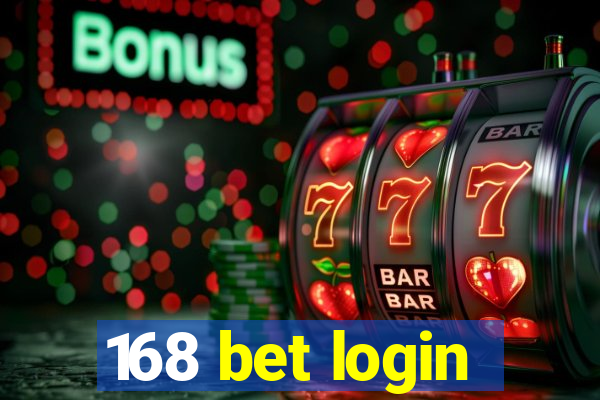 168 bet login