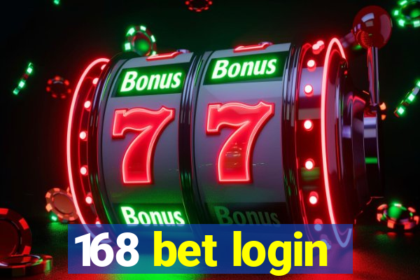 168 bet login