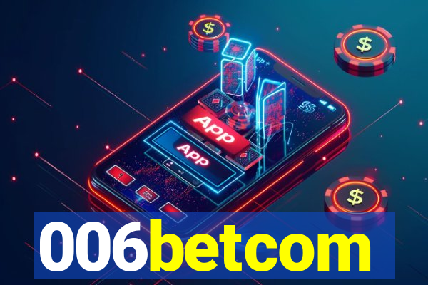 006betcom