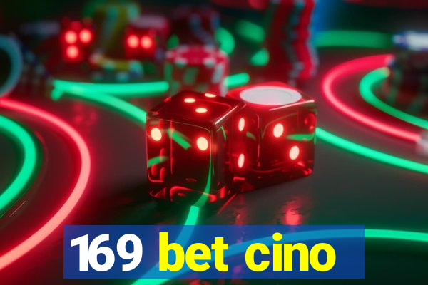 169 bet cino