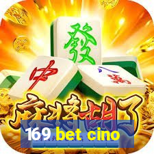 169 bet cino