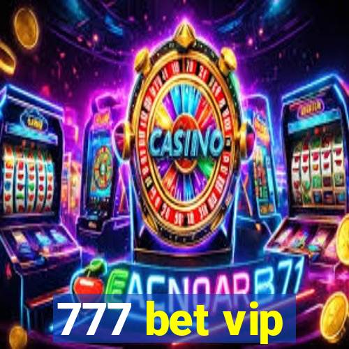 777 bet vip