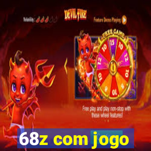 68z com jogo