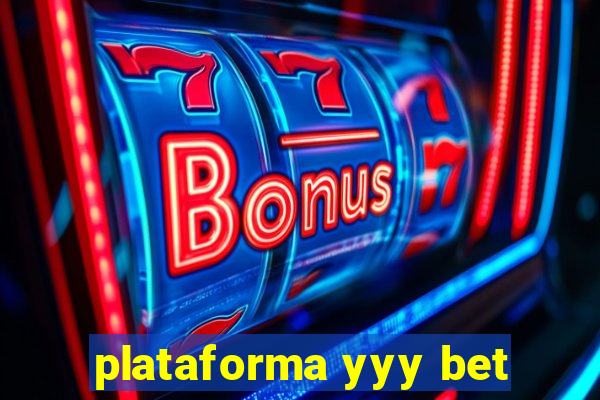 plataforma yyy bet