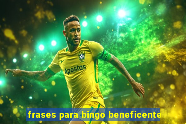 frases para bingo beneficente