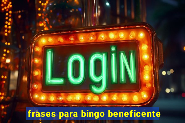 frases para bingo beneficente