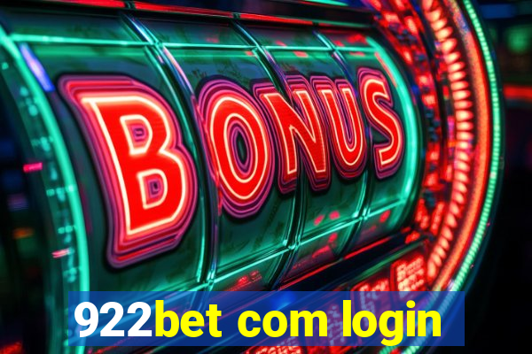 922bet com login