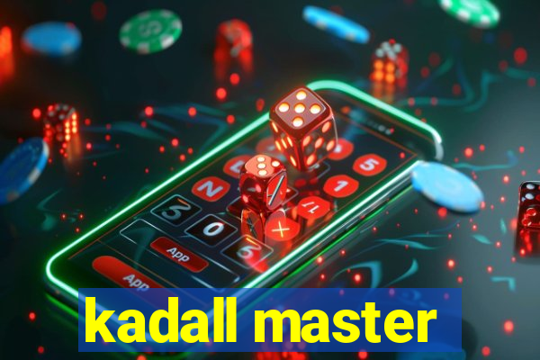 kadall master