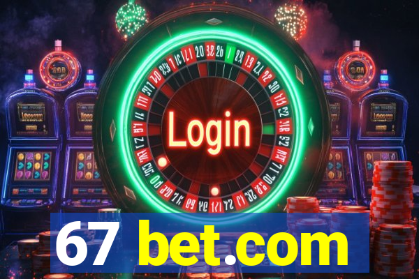 67 bet.com